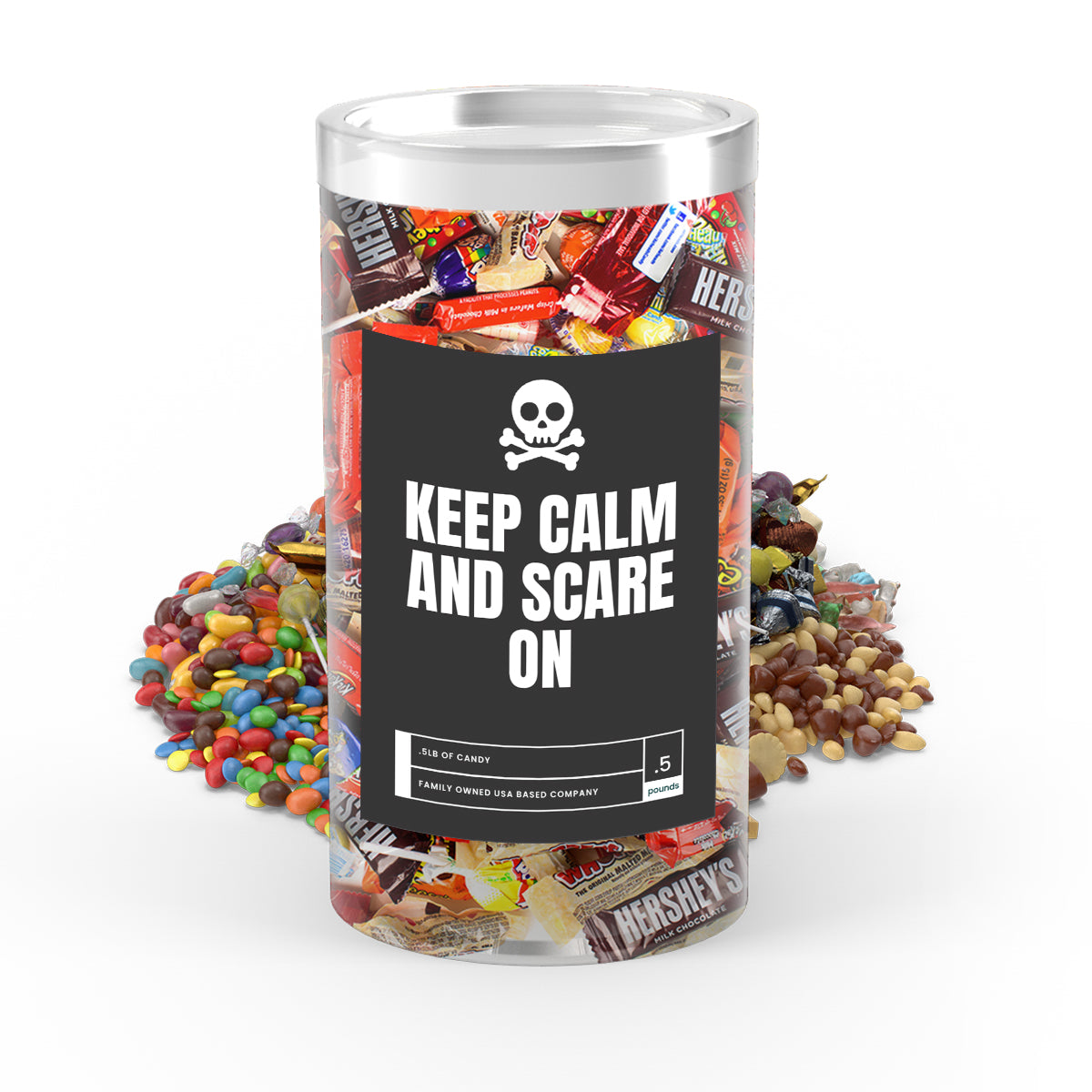 Keep Calm And Scare On - I Love Candy Halloween Candy Tube