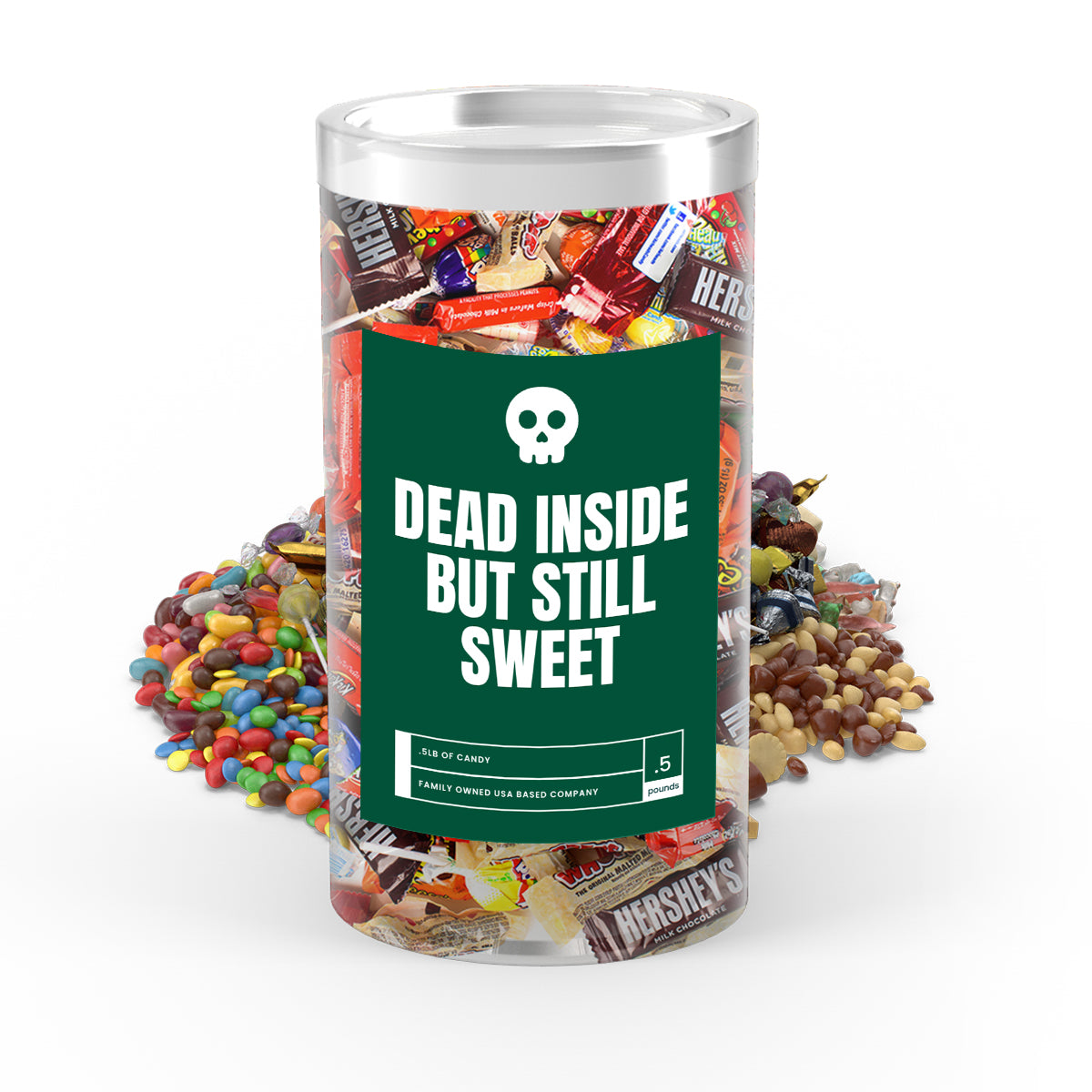Dead Inside But Still Sweet - I Love Candy Halloween Candy Tube