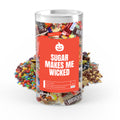 Suger Makes Me Wicked - I Love Candy Halloween Candy Tube